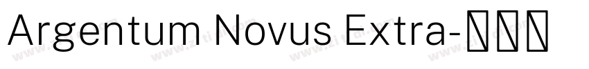 Argentum Novus Extra字体转换